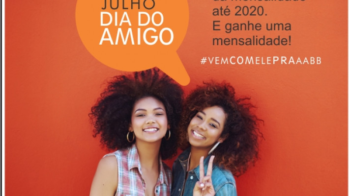 CAMPANHA DIA DO AMIGO