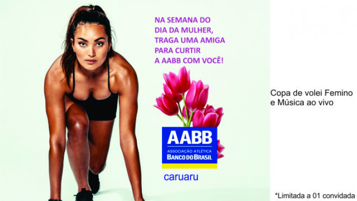 SEMANA DA MULHER TEM COMEMORAÇÃO NA AABB