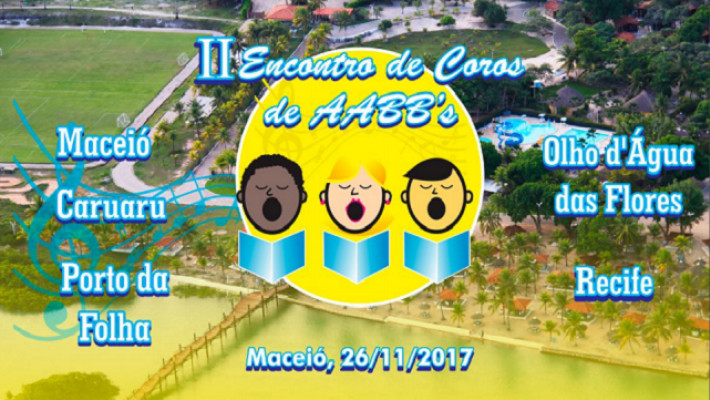 CORAL AABB FARÁ APRESENTAÇÃO EM MACEIÓ – AL