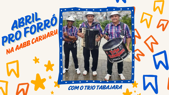 ABRIL PRO FORRÓ NA AABB CARUARU