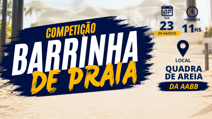BARRINHA DE PRAIA É NA AABB CARUARU!